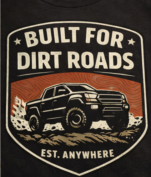 Built for Dirt Roads