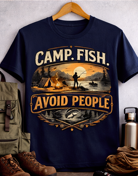 Camp. Fish. Avoid People